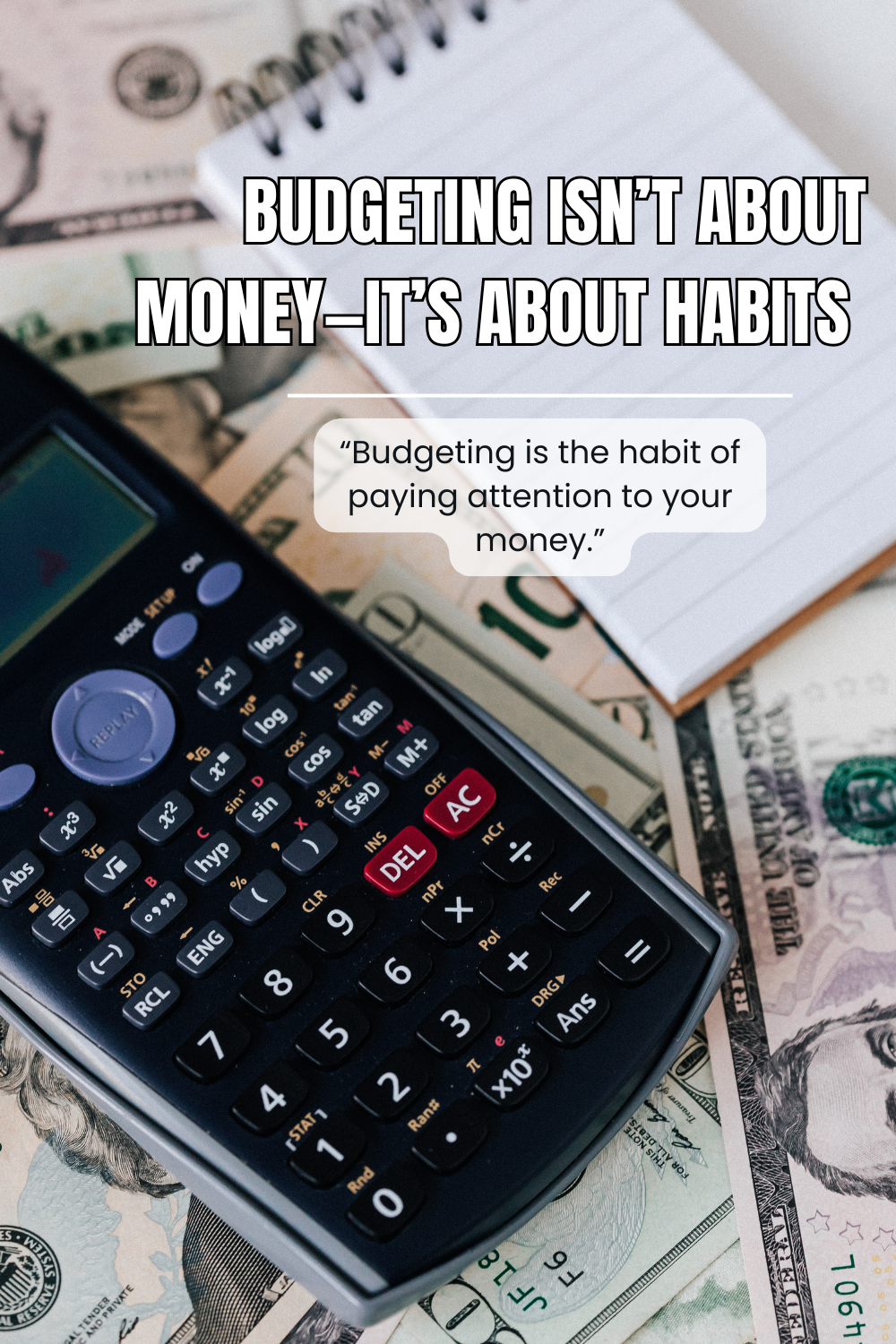 Budgeting Isn’t About Money—It’s About Habits